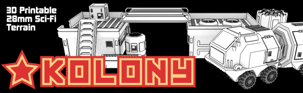 Kolony: 3D Printable 28mm Sci-Fi Miniatures Terrain